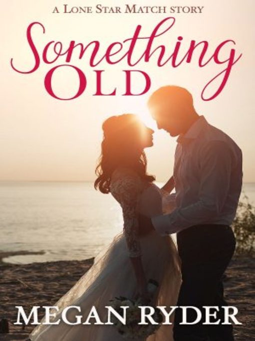 Title details for Something Old by Megan Ryder - Available
